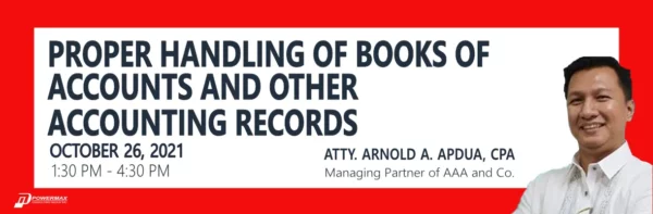 Proper Handling of Books of Accounts and Other Accounting Records